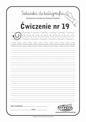 Kaligrafia dla dzieci - Ćwiczenia kaligraficzne / Szlaczki / Ćwiczenie nr 19