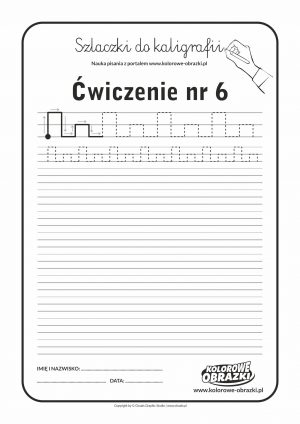 Kaligrafia dla dzieci - Ćwiczenia kaligraficzne / Szlaczki / Ćwiczenie nr 6