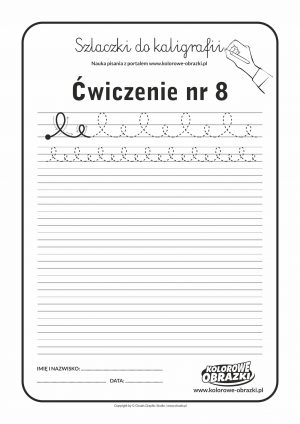 Kaligrafia dla dzieci - Ćwiczenia kaligraficzne / Szlaczki / Ćwiczenie nr 8