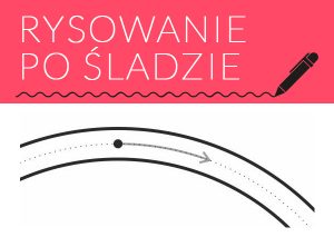 Ćwiczenia grafomotoryczne dla dzieci - Rysowanie po śladzie